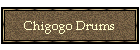 Chigogo Drums