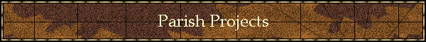 Parish Projects